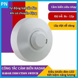 Công tắc cảm biến chuyển động vi sóng radar gắn trần - Tự động bật tắt đèn khi có người