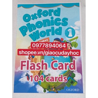 Flashcards Oxford Phonics World 1 ☘️104 thẻ phonics thiết kế hai mặt siêu đẹp💯