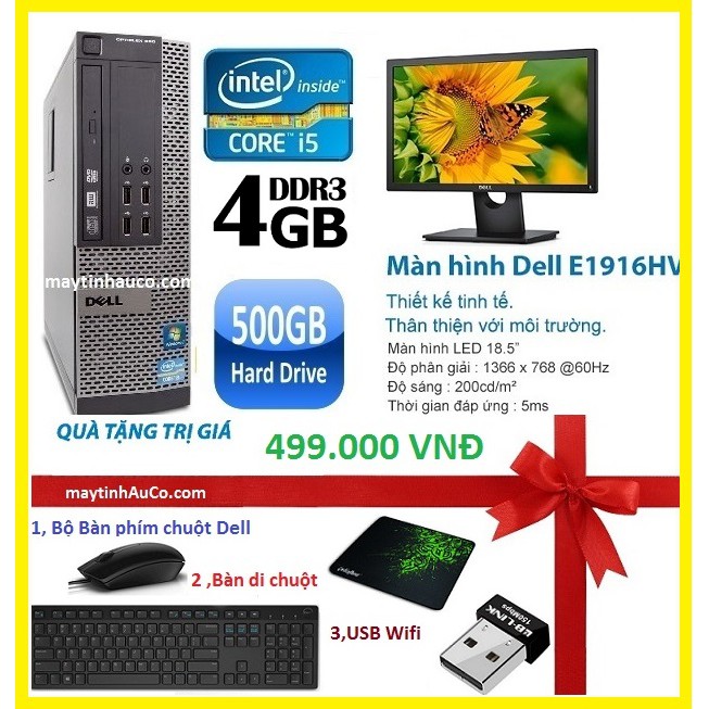 Bộ máy tính để bàn đồng bộ Dell optiplex 390 ( Core i5 / 8G / 500G ) , Màn hình Dell 18.5 Wide - Led , Tặng Bàn phím chu