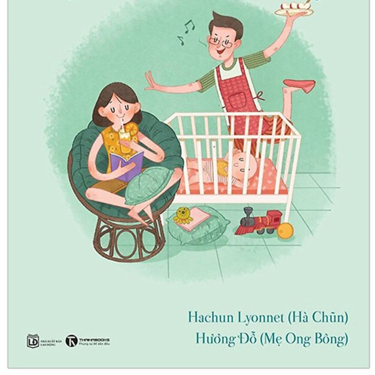 Sách - Nuôi Con Không Phải Là Cuộc Chiến ( Quyển 3 ) - Bé Thơ Tự Ngủ - Cha Mẹ Thư Thái