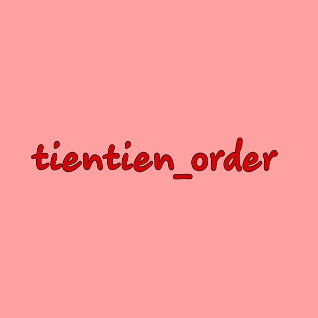 Tiên Tiên Shop Order China