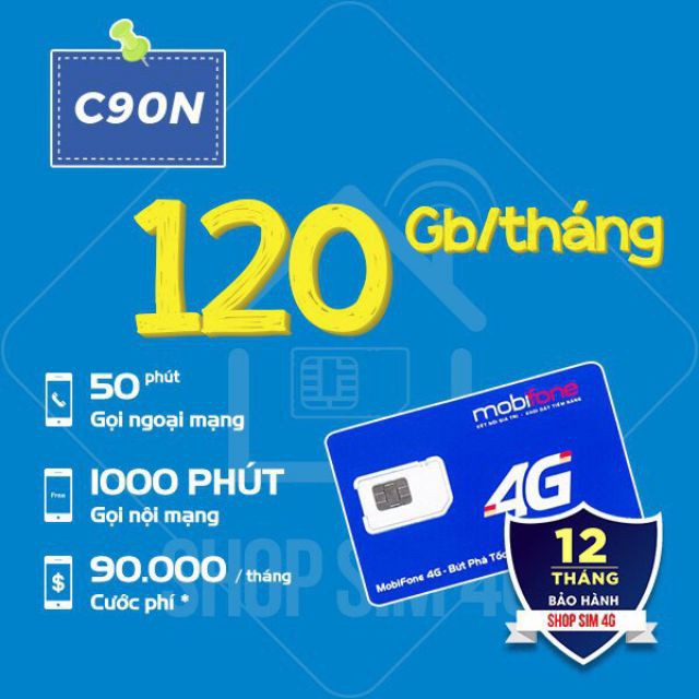 Sim 4G Mobifone C90N 120 GB/tháng tốc độ cao + 1000 phút nội mạng + 50 phút liên mạng