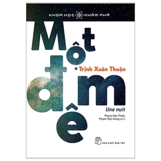 Sách - khoa học khám phá - một đêm - trịnh xuân thuận