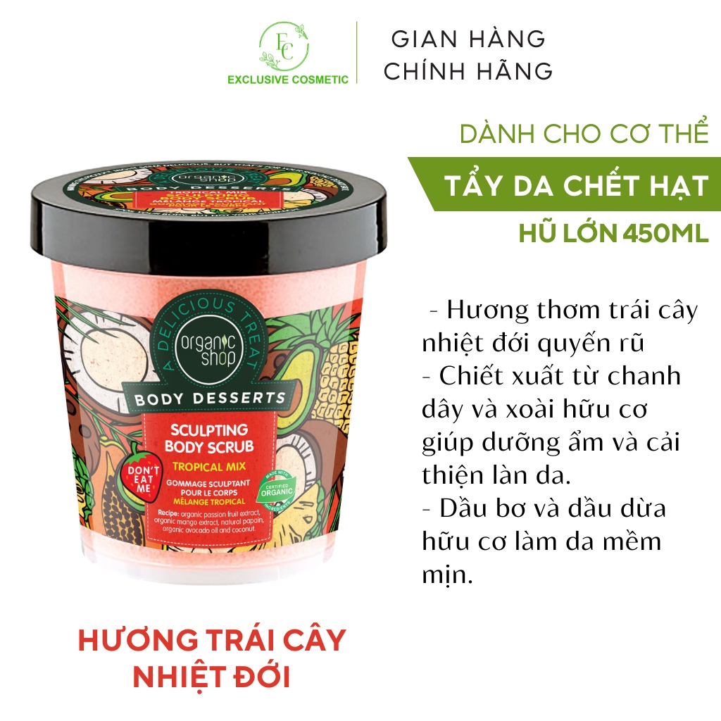 Tẩy tế bào chết toàn thân Organic Shop Body Scrub Tropical Mix Sculpting 450ml