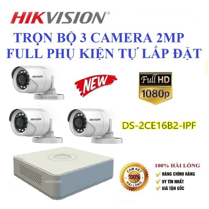 Trọn bộ 3 camera Hikvision 2mp + Đầy đủ phụ kiện tự lắp đặt tại nhà được