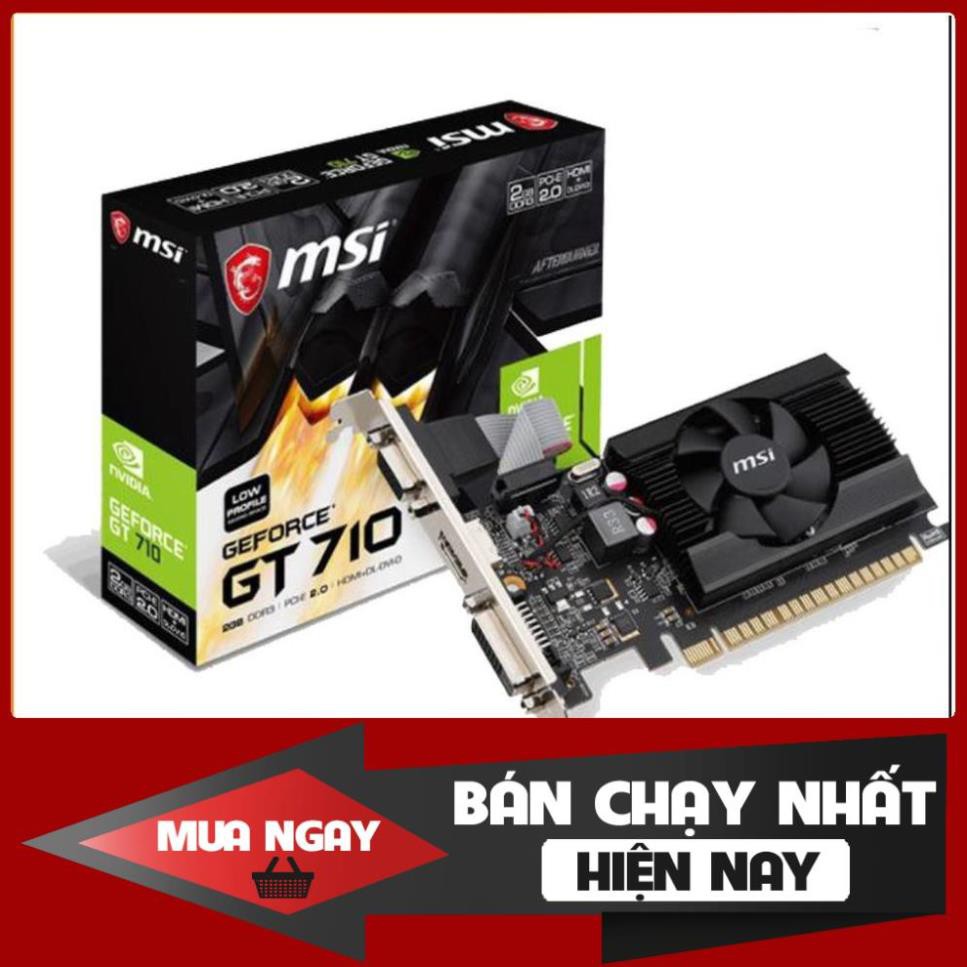 VGA MSI GT710 1GD3 LP (NVIDIA Geforce/ 1Gb/ DDR3/ 64Bit)- hàng mới chĩnh hãng