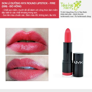 Son NYX Creamy Round - Fire LSS599 - Đỏ hồng
