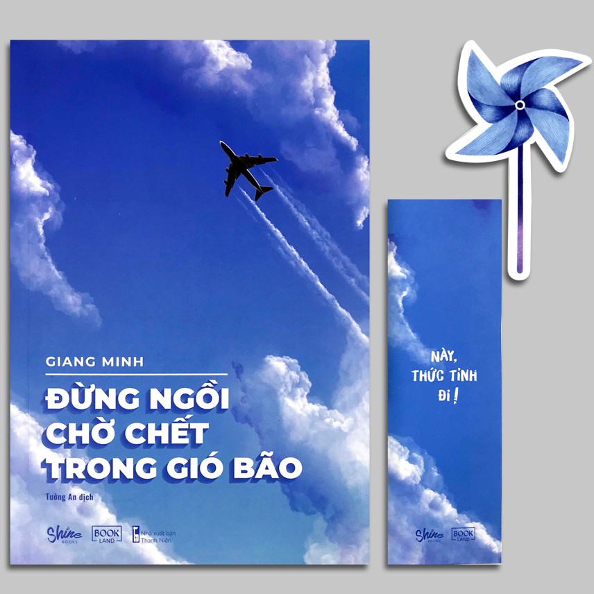 Sách Đừng Ngồi Chờ Chết Trong Gió Bão (Kèm Bookmark)