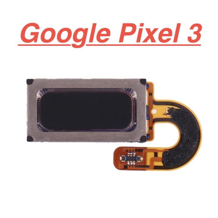 ✅ Loa Nghe Gọi Google Pixel 3 Loa Trong Nhỏ, Loa Tai Nghe Phụ Linh Kiện Thay Thế