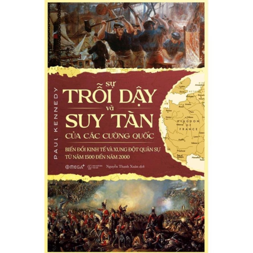 Sách - Sự Trỗi Dậy Và Suy Tàn Của Các Cường Quốc  - AlphaBooks