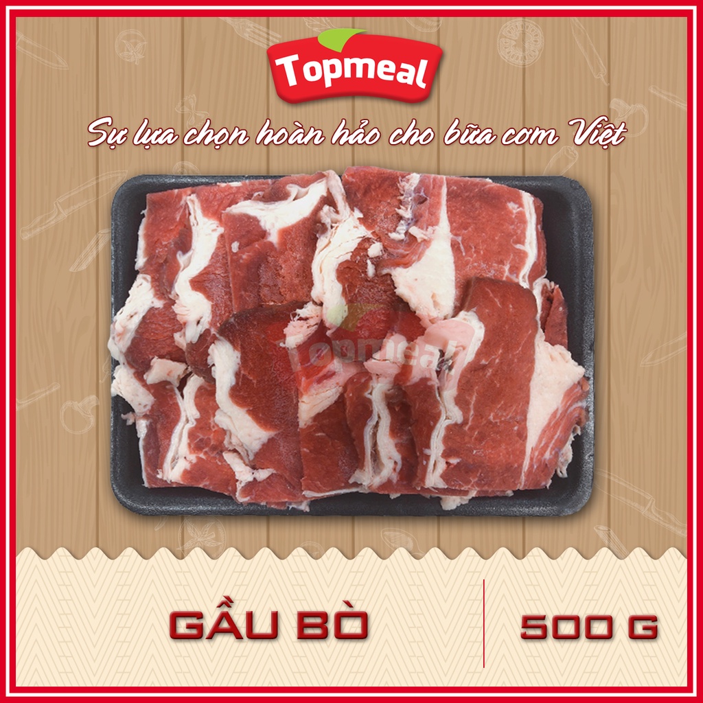 HCM - Gầu bò Topmeal  - Nguyên liệu của các món phở, nướng, xào, ...