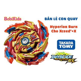 BEYBLADE - (Bán lẻ B174) 1 Con Quay Hyperion Burn Cho Xceed'+X - Hàng chính hãng TAKARA TOMY B-174