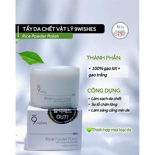 TẨY DA CHẾT GẠO 9WISHES RICE POWDER POLISH.