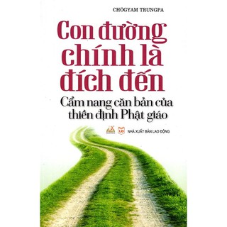 Con đường chính là đích đến