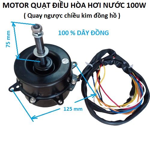 Motor quạt điều hòa hơi nước trục 12mm công suất 100w-120w-160w-200w -lõi đồng quay ngược chiều kim đồng hồ