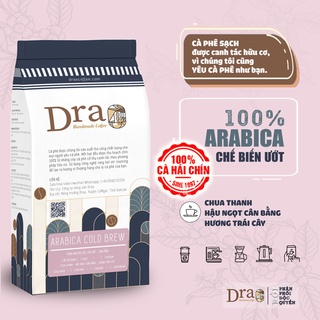 Cà phê Arabica Cold Brew 100% nguyên chất rang mộc