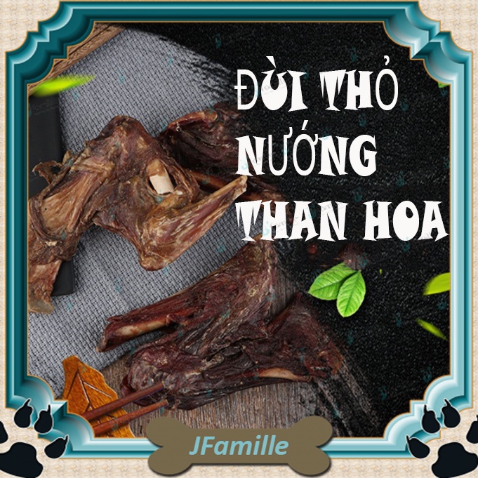 [NGON LẠ]Snack Dinh Dưỡng Cho Thú Cưng JFamille, Đùi Thỏ Nướng Than Hoa, Treat Thưởng Bổ Sung Protein, Omega 3. JF149