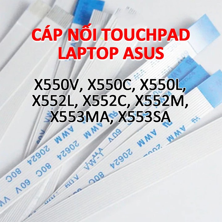 Cáp bàn di chuột ( touchpad ) cho laptop Asus X550 X552 X553