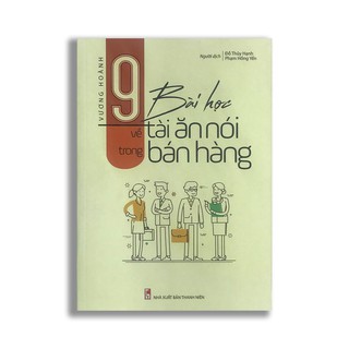 Sách - 9 Bài học về tài ăn nói trong bán hàng