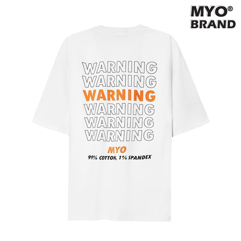 Áo Phông Nam Đẹp MYO Vải Cotton In Hình Warning