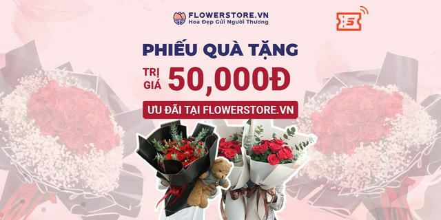 Toàn quốc [E-voucher] - Ưu đãi 50K đặt hoa Flowerstore giao ngay trong ngày