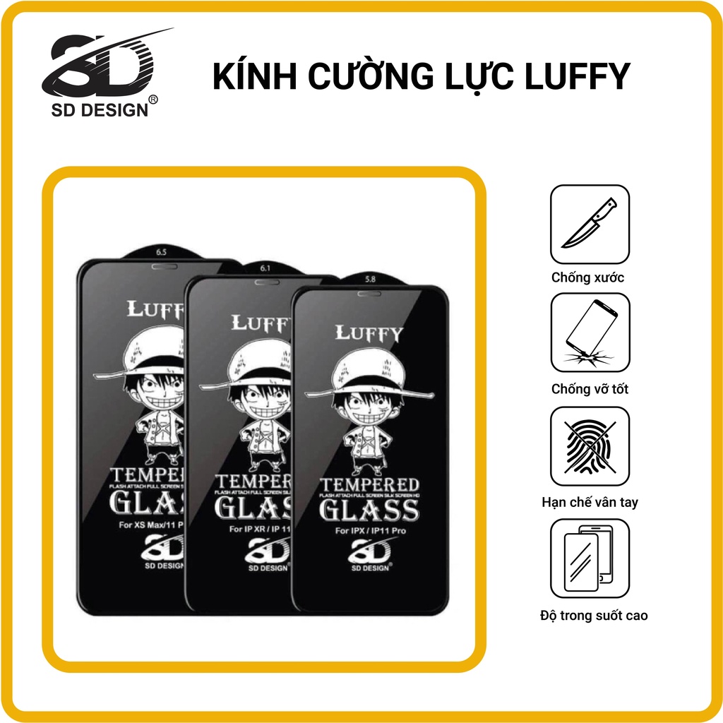 Kính cường lực iPhone Full Màn SD DESIGN Luffy ip 6/6s plus/7/7plus/8/8plus/x/xr/xs max/11/11 pro/11 promax/12/12 promax