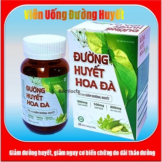 Viên Uống Tiểu Đường – Đường Huyết Hoa Đà – hỗ trợ giảm đường huyết – giảm biến chứng tiểu đường -, giảm cholesterol máu