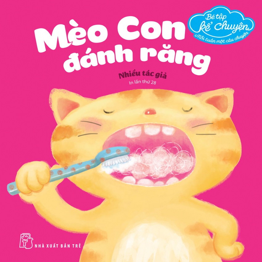 Sách-Bé Tập Kể Chuyện. Mèo Con Đánh Răng