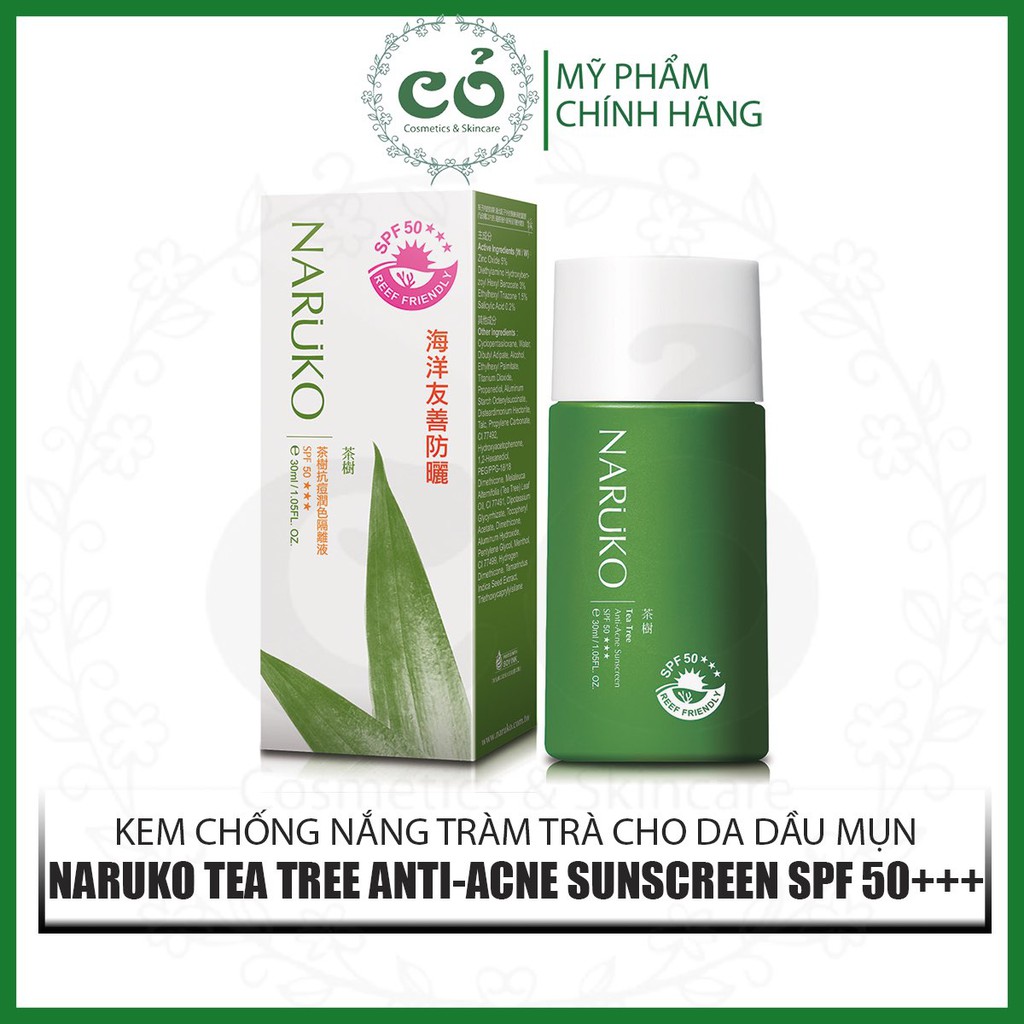 Kem Chống Nắng Naruko Tràm Trà Cho Da Dầu Mụn Naruko Tea Tree Anti Acne Sunscreen SPF50+++ 30ml