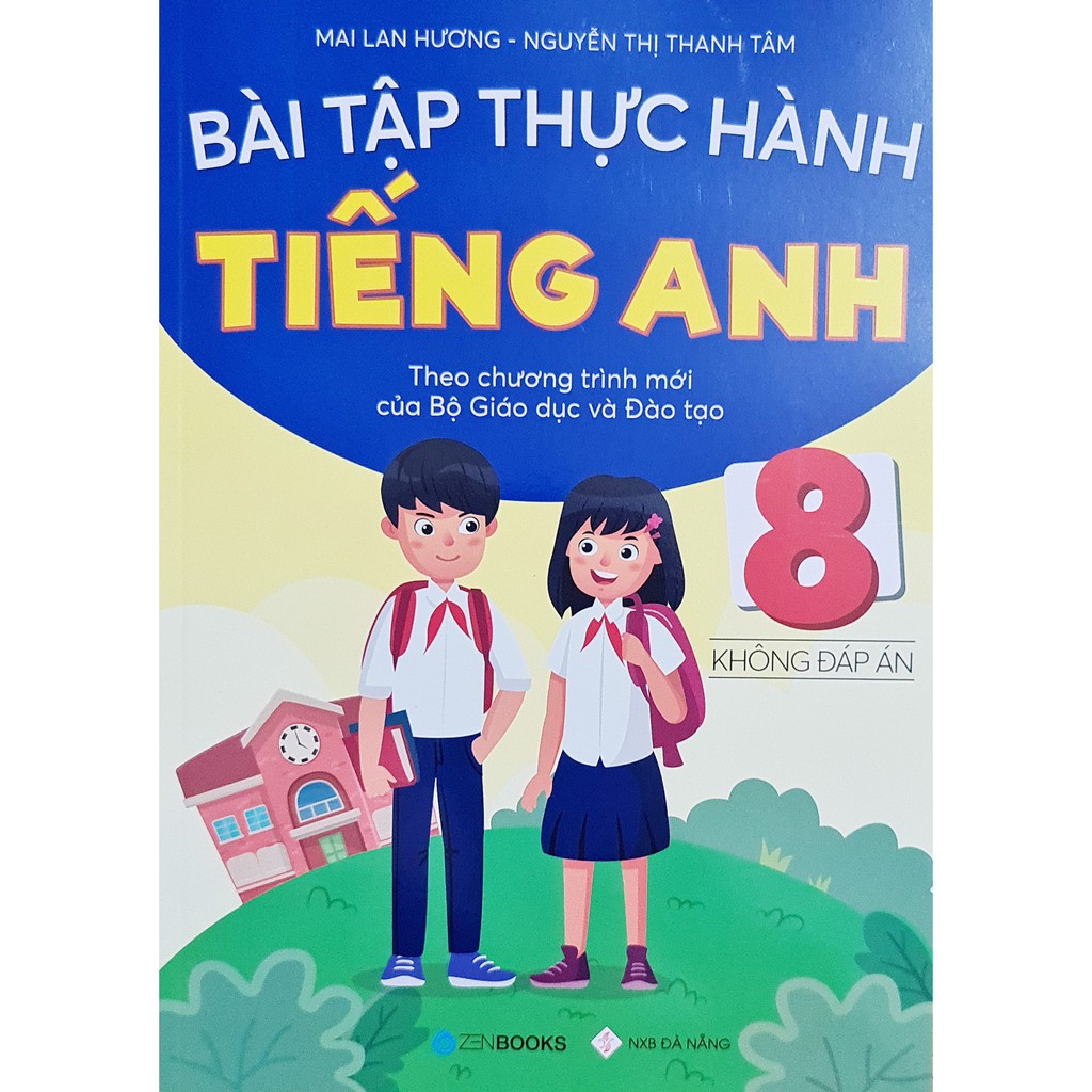 Sách - Bài Tập Thực Hành Tiếng Anh 8 - Không Đáp Án (Theo Chương Trình Mới Của Bộ GD&amp;ĐT)