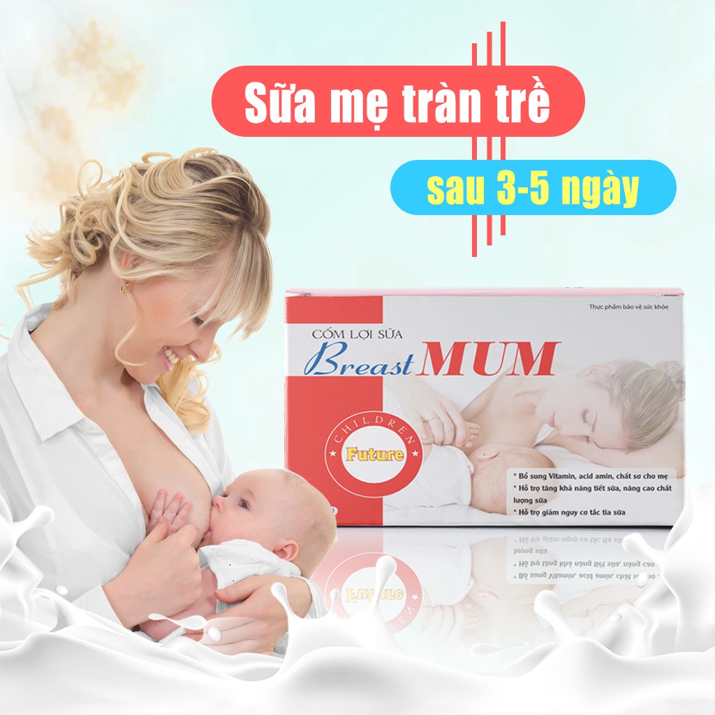 Cốm lợi sữa BreastMum – Sữa về tràn trề sau 3-5 ngày - Tăng cường số lượng và chất lượng sữa mẹ