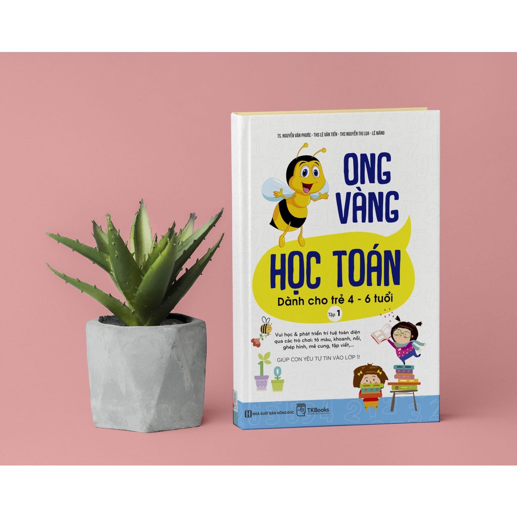Sách Ong Vàng Học Toán Dành Cho Trẻ 4 - 6 Tuổi Tập 1 MCTK8300