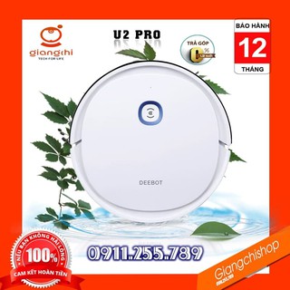 Robot hút bụi lau nhà thông minh Ecovacs Deebot OZMO U2 POWER - Chính Hãng 99% GIANGCHI SHOP