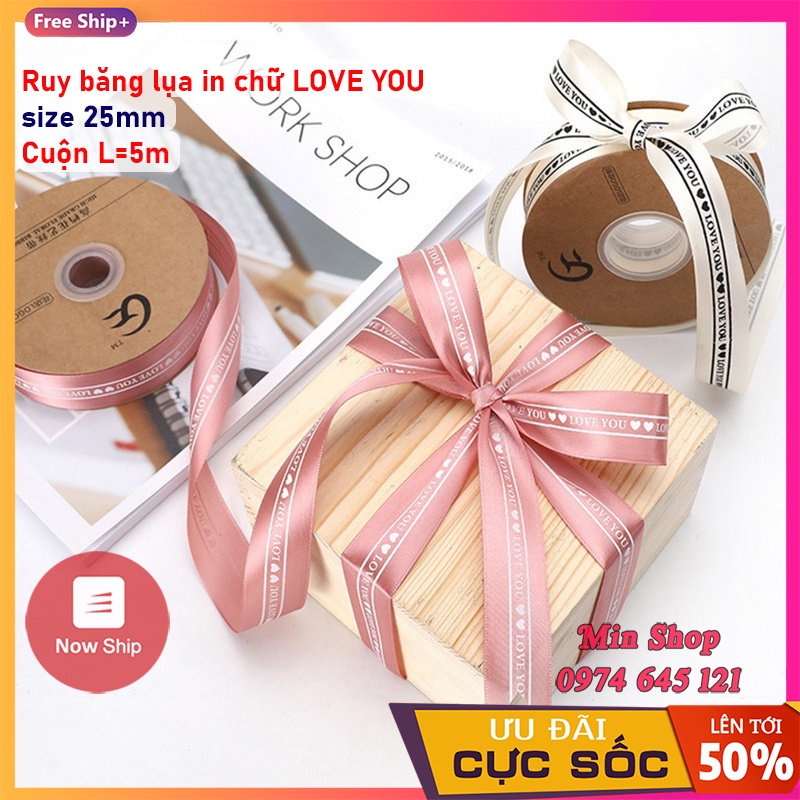 [ Lẻ 5 mét ] Ruy băng lụa bản rộng 2.5cm in chữ LOVE YOU