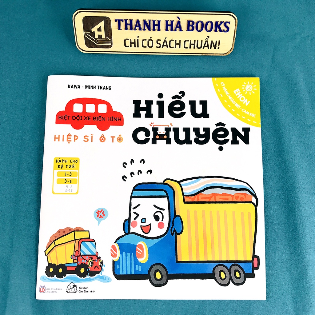 Sách - Ehon Kỹ Năng Nhận Biết Cảm Xúc - Biệt Đội Xe Biến Hình (Lẻ tùy chọn 6 quyển)