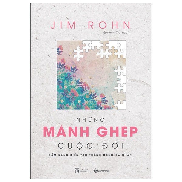 Sách - Những mảnh ghép cuộc đời - Jim Rohn (Tái bản 2021)