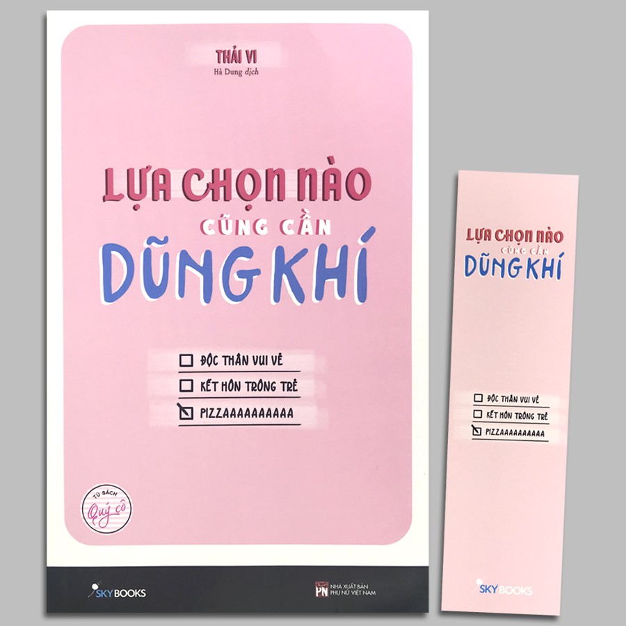 Sách - Lựa Chọn Nào Cũng Cần Dũng Khí (Kèm Bookmark)