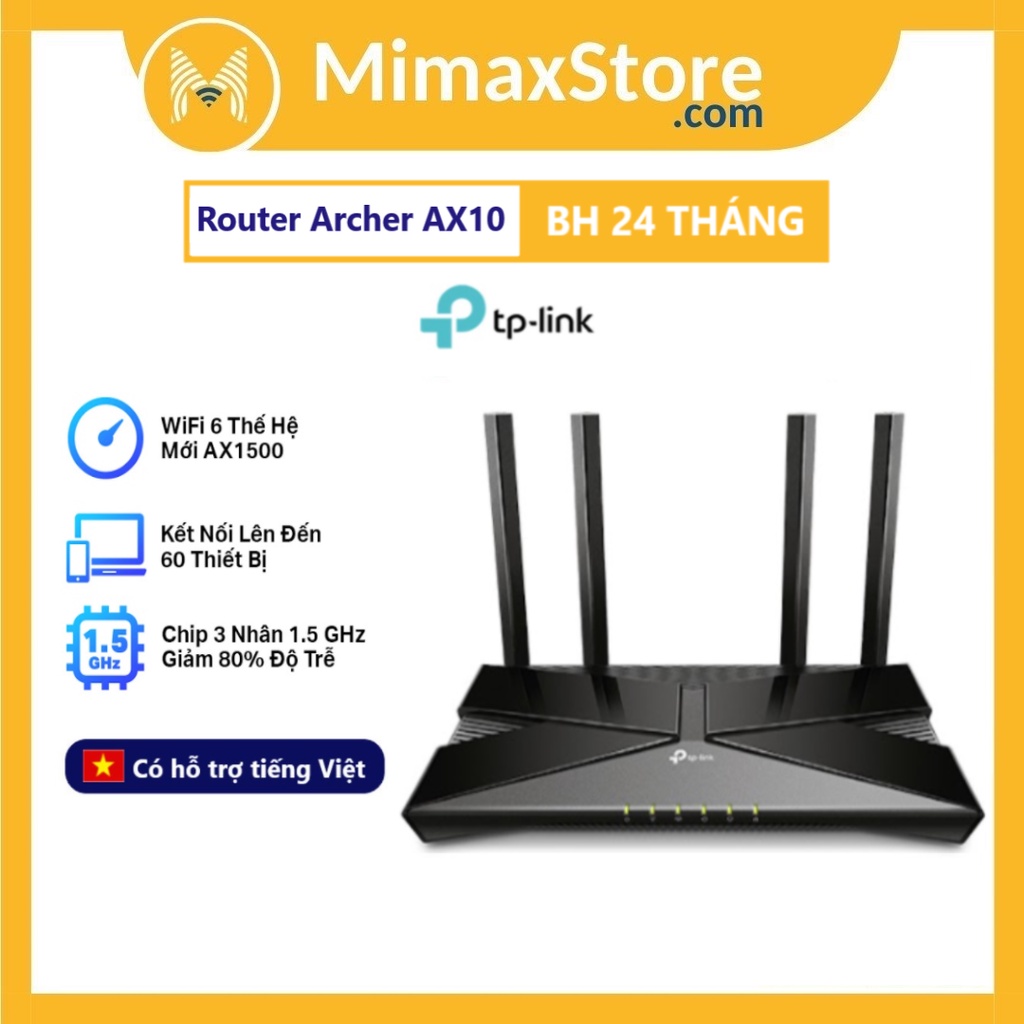 [HCM - Hỏa tốc] Bộ Phát Router Wifi 6 AX1500Mpbs TP-Link Archer AX10 | Hàng Chính Hãng | Bảo Hành 2 Năm | MIMAXSTORE