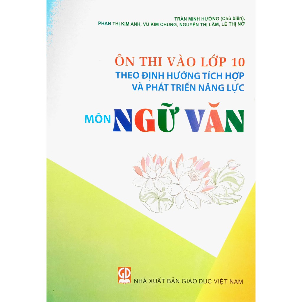 Sách - Ôn thi vào lớp 10 theo định hướng tích hợp và phát triển năng lực - Môn Ngữ Văn