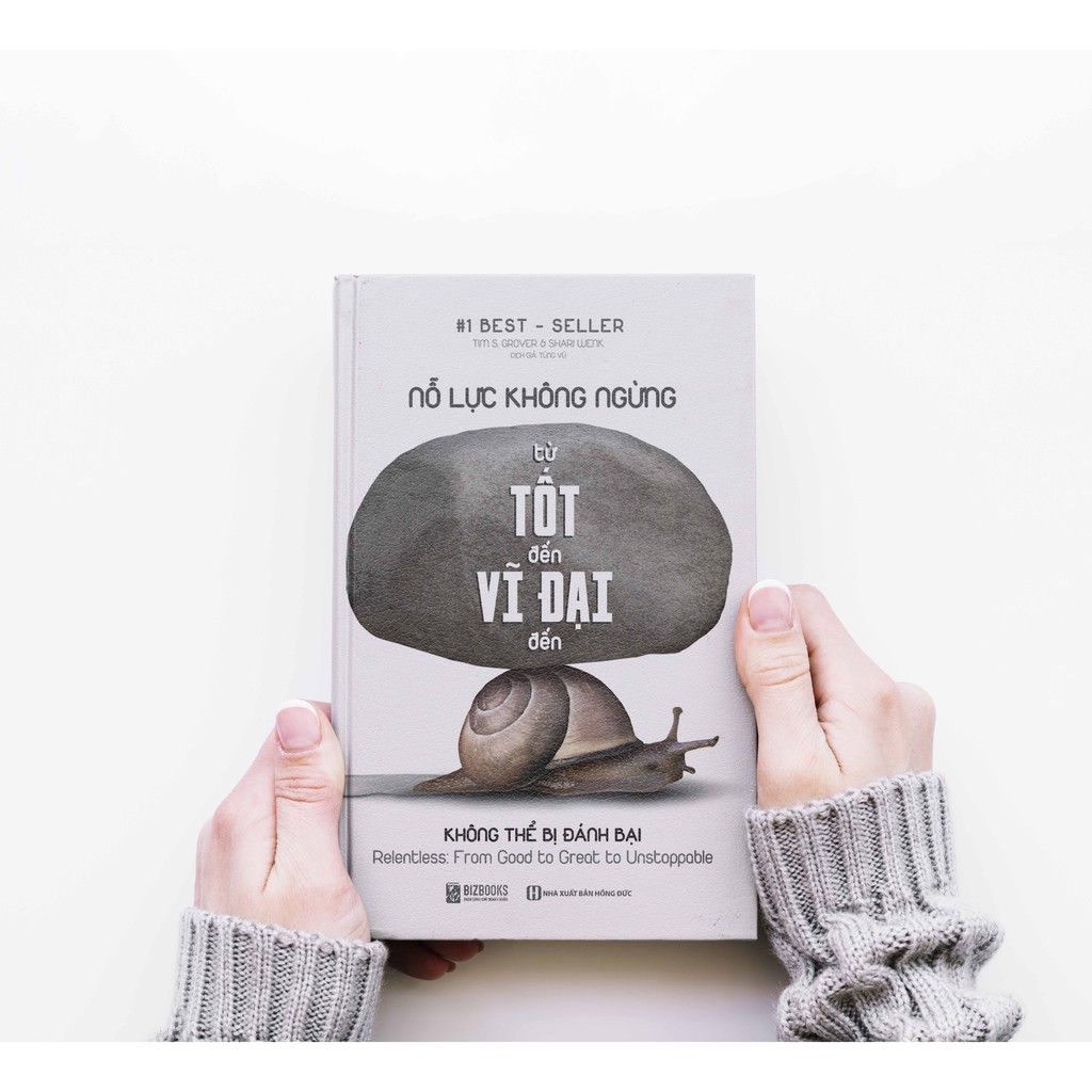 Sách - BIZBOOKS - Nỗ Lực Không Ngừng - Từ Tốt Đến Vĩ Đại Đến Không Thể Bị Đánh Bại - 1 BEST SELLER | BigBuy360 - bigbuy360.vn