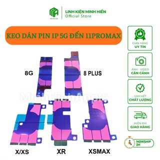 Keo dán pin iPhone 5/5s/6/6s/6plus/6splus/7/7plus/8/8plus/x/xs/xsmax/xr/11/11pro/11promax