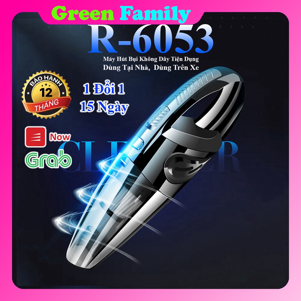 [GF] MÁY HÚT BỤI CẦM TAY Đa Năng Xe Hơi Ô TÔ và Gia Đình - Máy R-6053 - Green Family - | BigBuy360 - bigbuy360.vn
