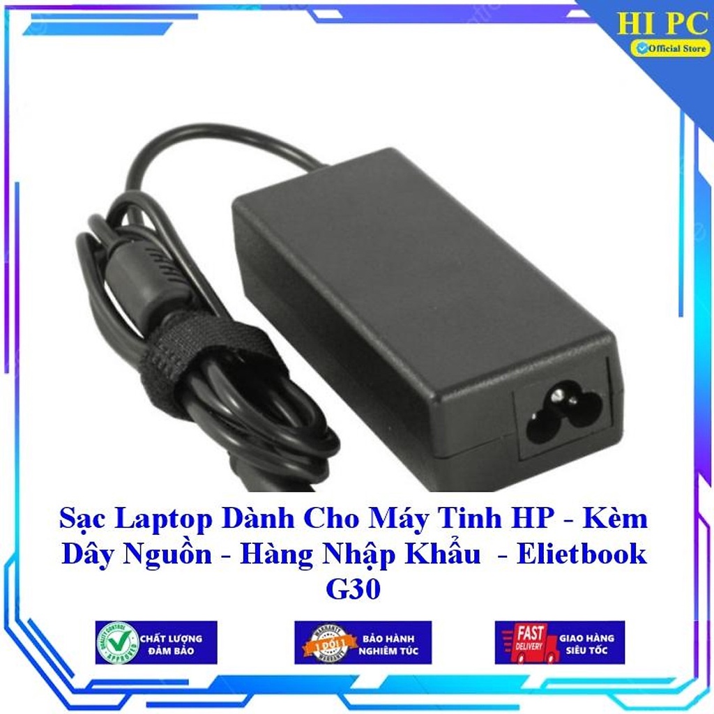 Sạc Laptop Dành Cho Máy Tinh HP - Kèm Dây Nguồn - Hàng Nhập Khẩu - Elietbook G30 - Hàng Nhập khẩu