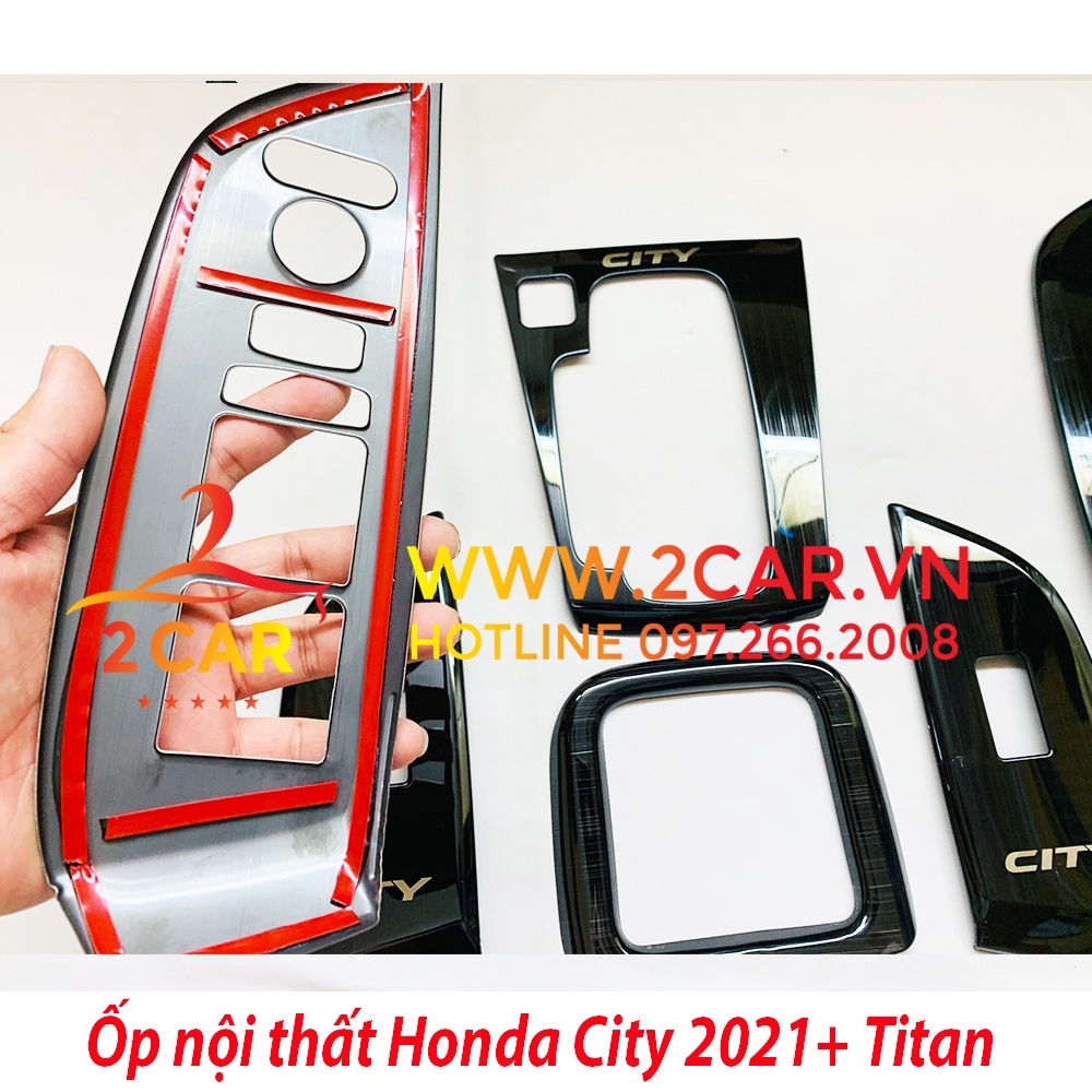 Ốp nội thất TITAN xe Honda City đời 2021- 2022 - 2023 hàng đẹp lắp vừa khít