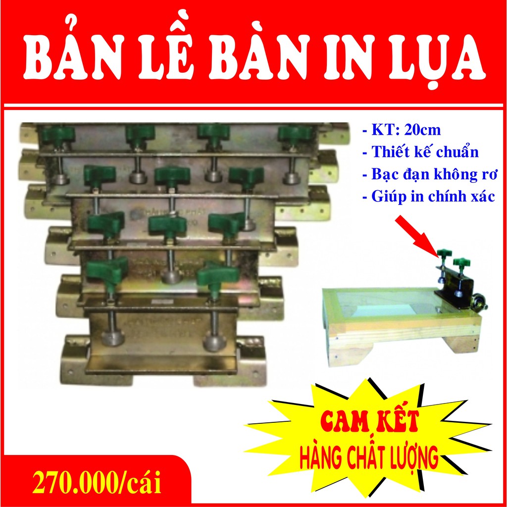 BẢN LỀ BÀN IN LỤA