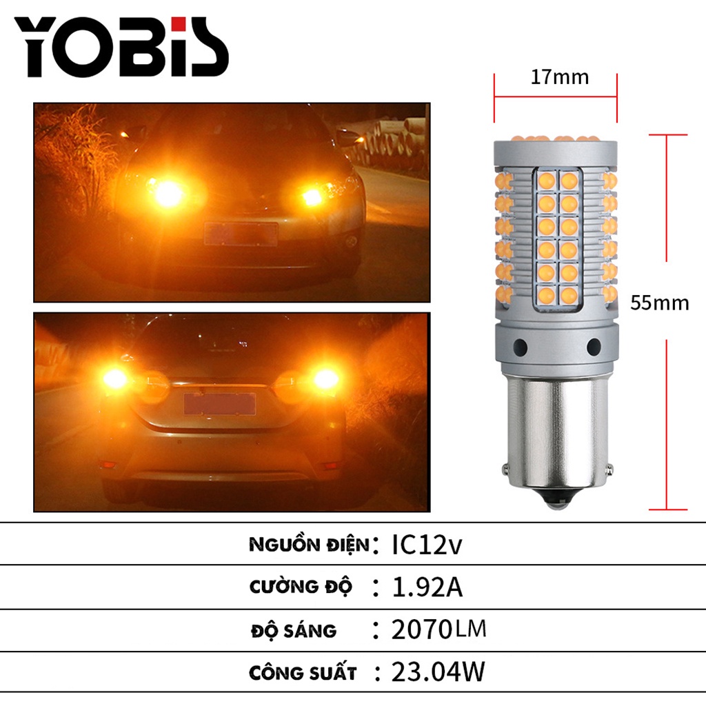 Đèn LED Phanh Hậu Stop Lùi Xi Nhan YOBIS SIÊU SÁNG CAO CẤP 12V 23W chân T20 7440 7443 1156 1157 cho Ô Tô Xe Hơi