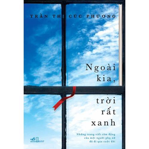 Sách Nhã Nam - Ngoài Kia, Trời Rất Xanh