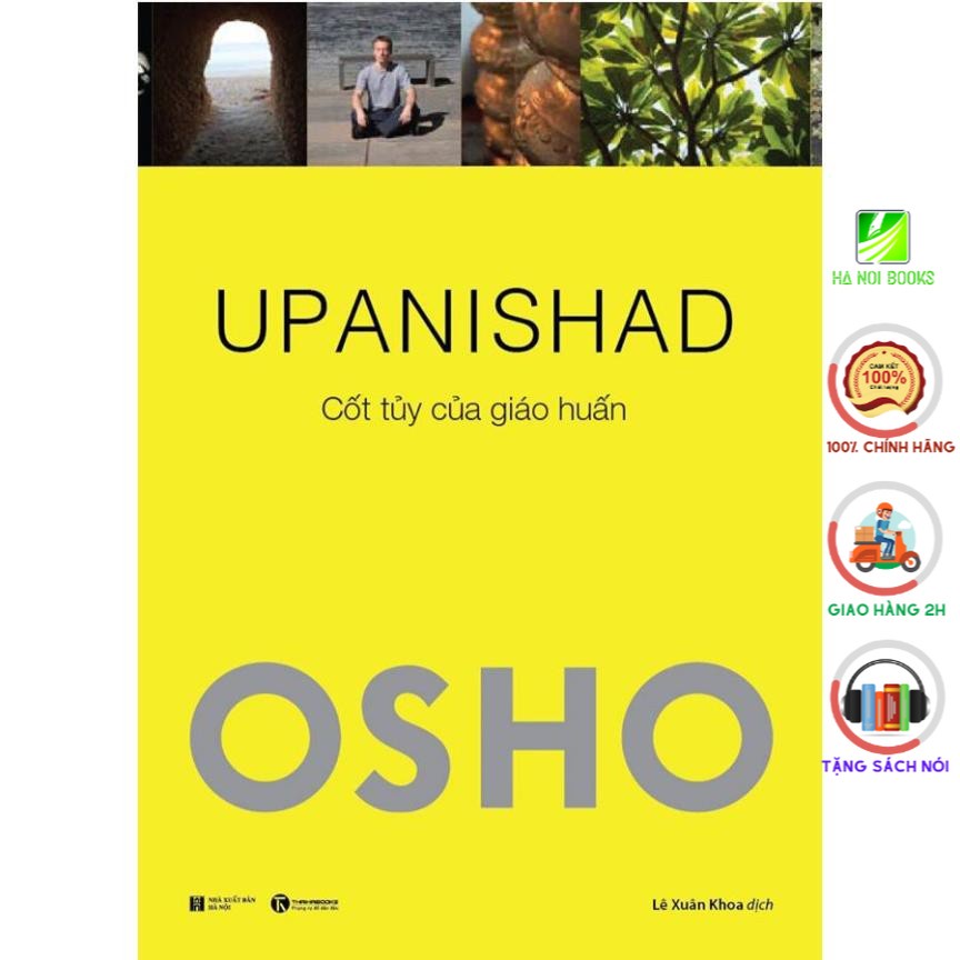 [Sách] UPANISHAD - Cốt Tủy Của Giáo Huấn - OSHO - Thái Hà Books