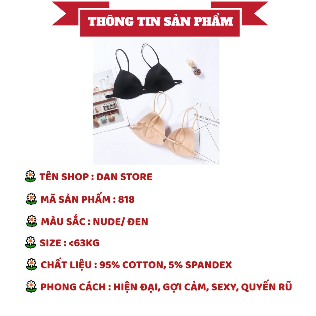 Áo Lót Nữ - Áo Ngực Nữ Không Gọng Nâng Vòng Một Siêu Gợi Cảm DAN STORE MÃ 818