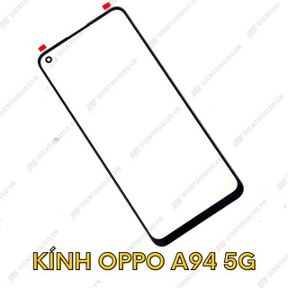 Kính dùng cho máy oppo a94 5g